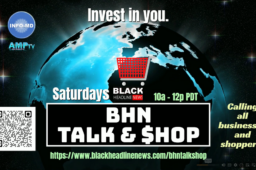 New business-showcase, ‘BHN Talk & $hop,’ to broadcast pilot during August, National Black Business Month